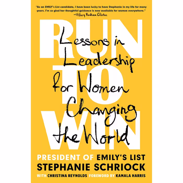 کتاب Run to Win اثر Stephanie Schriock انتشارات Dutton 