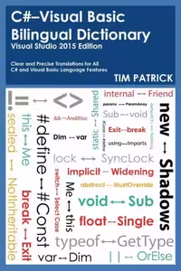 خرید و دانلود نسخه کامل کتاب C#-Visual Basic Bilingual Dictionary: Visual Studio 2015 Edition