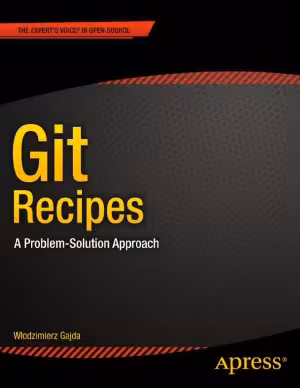 خرید و دانلود نسخه کامل کتاب Git Recipes A Problem-Solution Approach