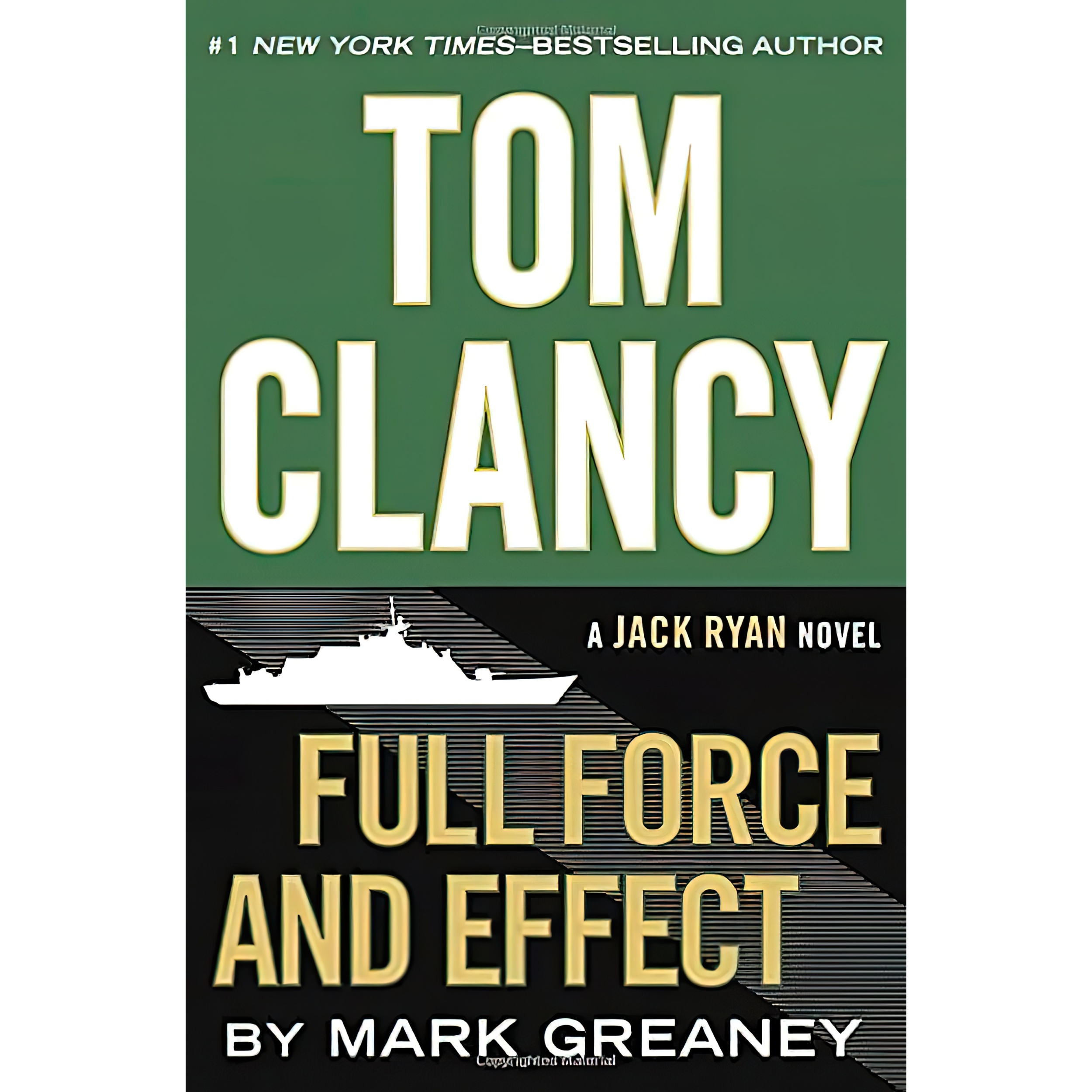 کتاب Full Force and Effect  اثر Mark Greaney and Tom Clancy انتشارات G.P. Putnams Sons