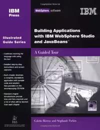 خرید و دانلود نسخه کامل کتاب Building Applications with IBM WebSphere Studio and JavaBeans: A Guided Tour (IBM Illustrated Guide series)
