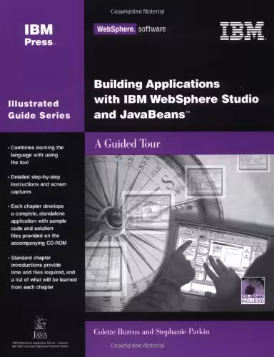 خرید و دانلود نسخه کامل کتاب Building Applications with IBM WebSphere Studio and JavaBeans: A Guided Tour (IBM Illustrated Guide series)