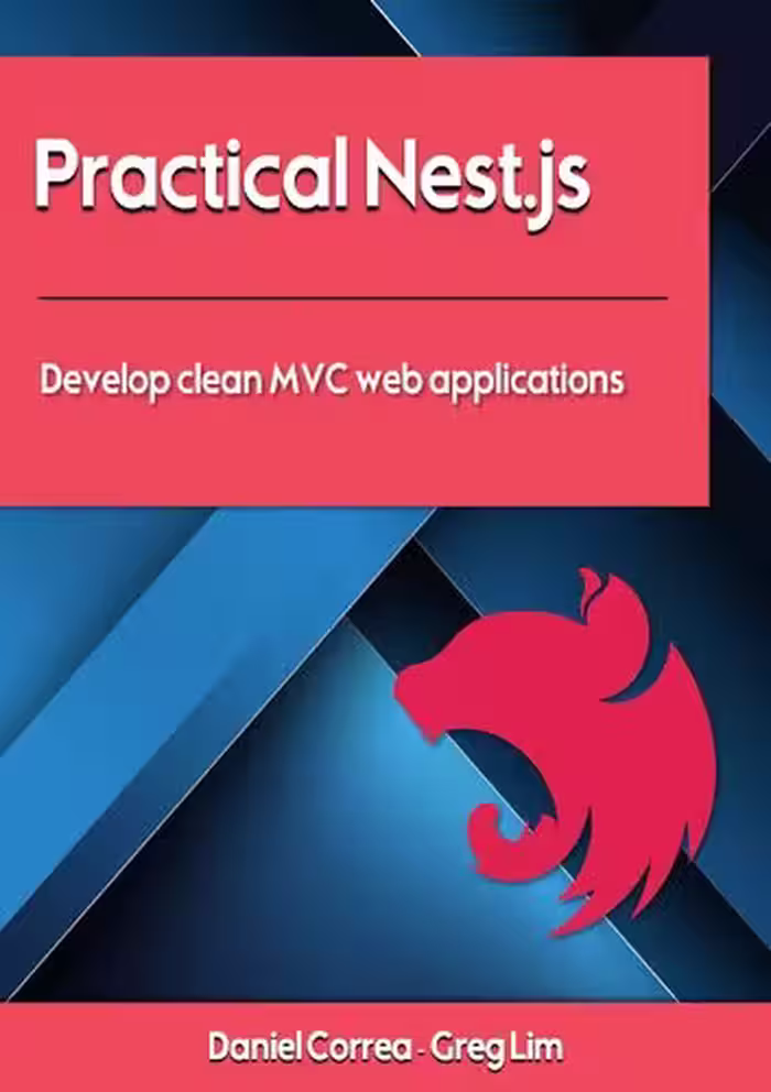 خرید و دانلود نسخه کامل کتاب Practical Nest.js: Develop clean MVC web applications