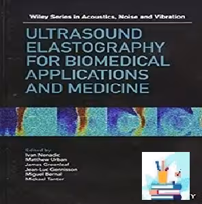 Ultrasound Elastography for Biomedical Applications and Medicine