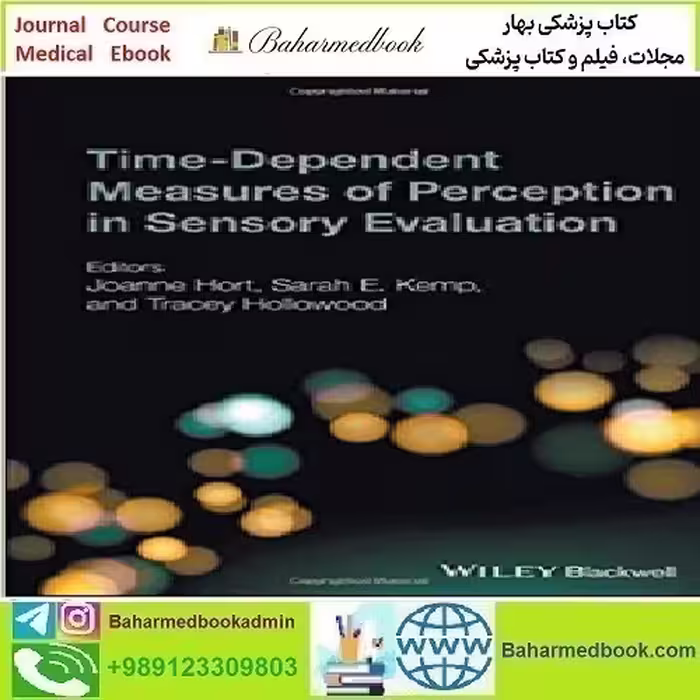 Time Dependent Measures of Perception in Sensory Evaluation