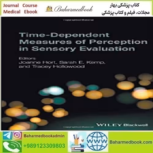 Time Dependent Measures of Perception in Sensory Evaluation