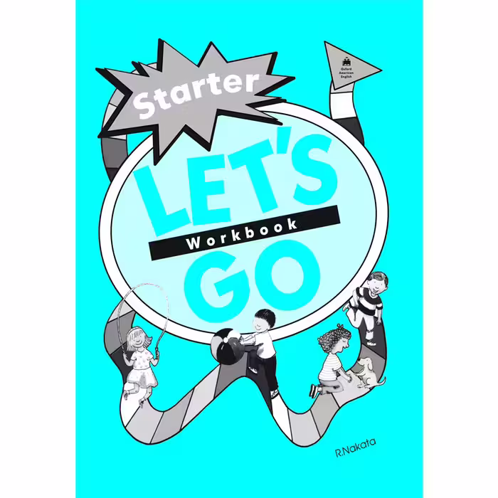 کتاب Lets Go Starter _4th Edition اثر R. Nakata And K. Frazier انتشارات Oxford