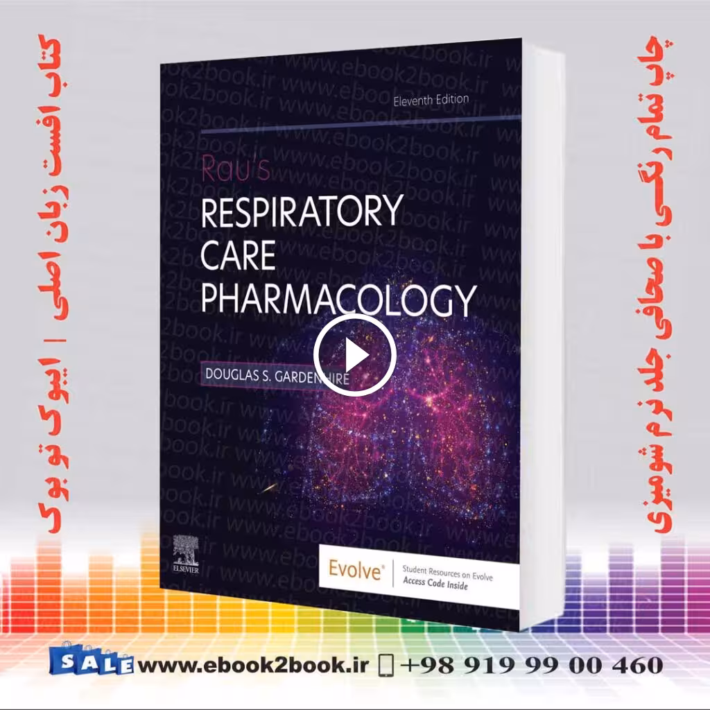 Rau’s Respiratory Care Pharmacology 11th Edition
