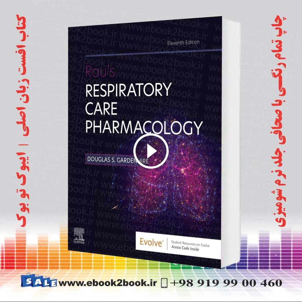 Rau’s Respiratory Care Pharmacology 11th Edition
