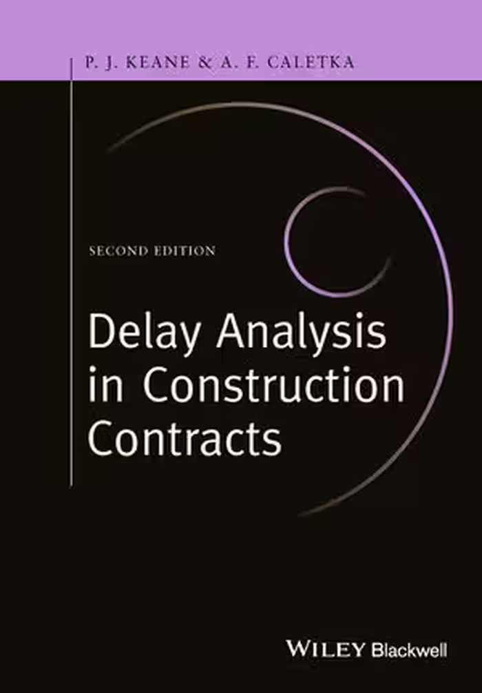 خرید و دانلود نسخه کامل کتاب Delay Analysis in Construction Contracts (2nd Edition) - Pdf