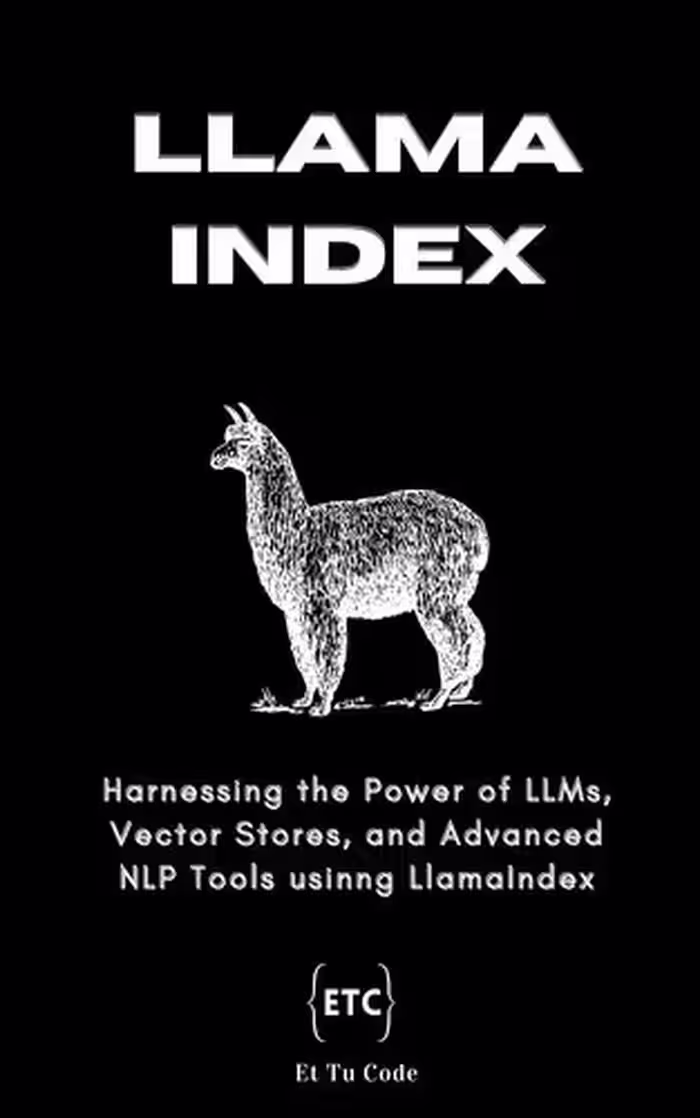 خرید و دانلود نسخه کامل کتاب LlamaIndex for AI Developers: Harnessing the Power of LLMs, Vector Stores, and Advanced NLP Tools usinng LlamaIndex