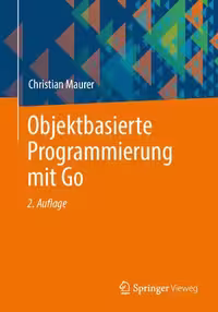 خرید و دانلود نسخه کامل کتاب Objektbasierte Programmierung mit Go