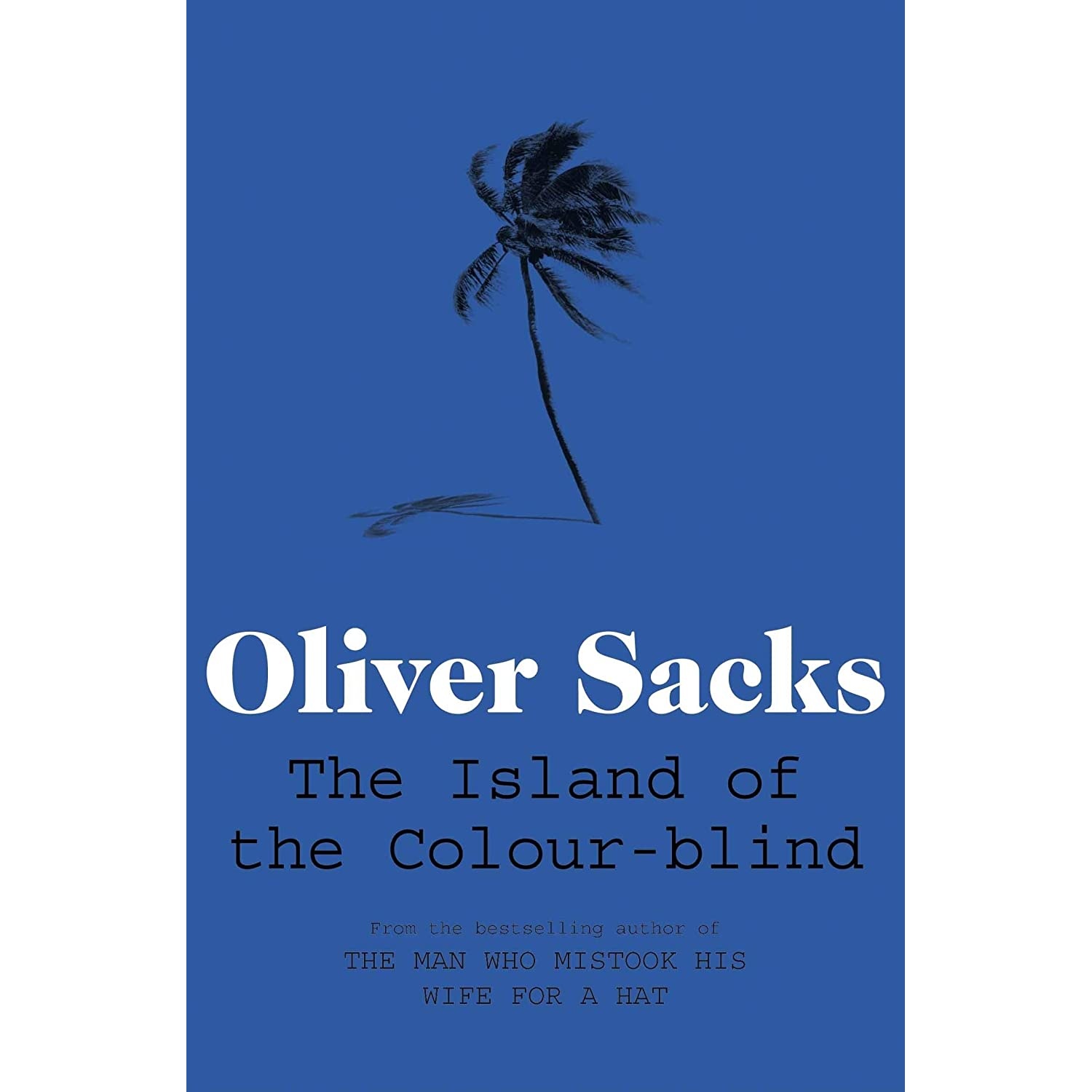 کتاب Island of the Colour-Blind and Cycad Island اثر Oliver Sacks انتشارات Picador USA