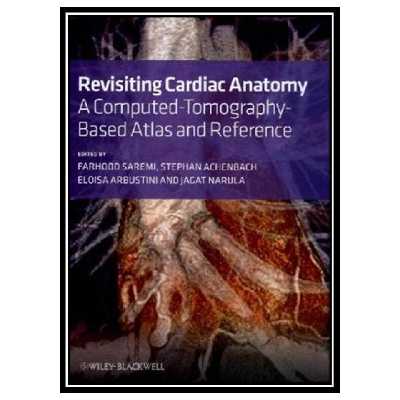 کتاب Revisiting Cardiac Anatomy اثر Farhood Saremi انتشارات مؤلفین طلایی