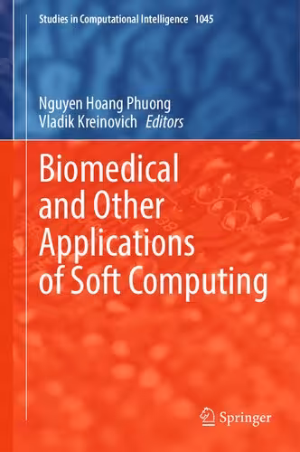 خرید و دانلود نسخه کامل کتاب Biomedical and Other Applications of Soft Computing