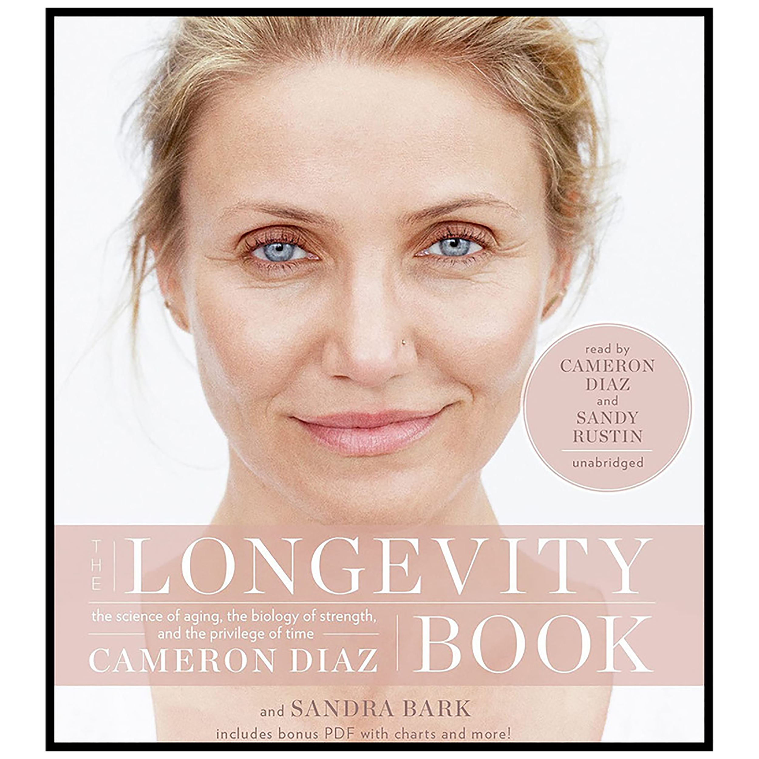 کتاب The Longevity Book اثر Cameron Diaz and Sandra Bark انتشارات HarperCollins Publishers and Blackstone