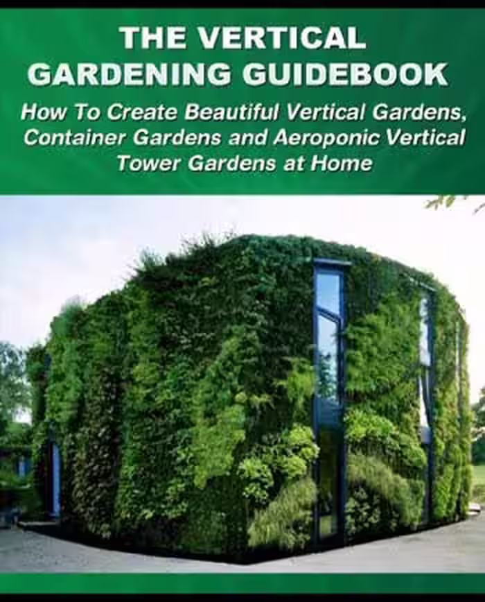 󾕇 دانلود کتاب The Vertical Gardening Guidebook 2nd Edition - دانلود کتاب های دانشگاهی
