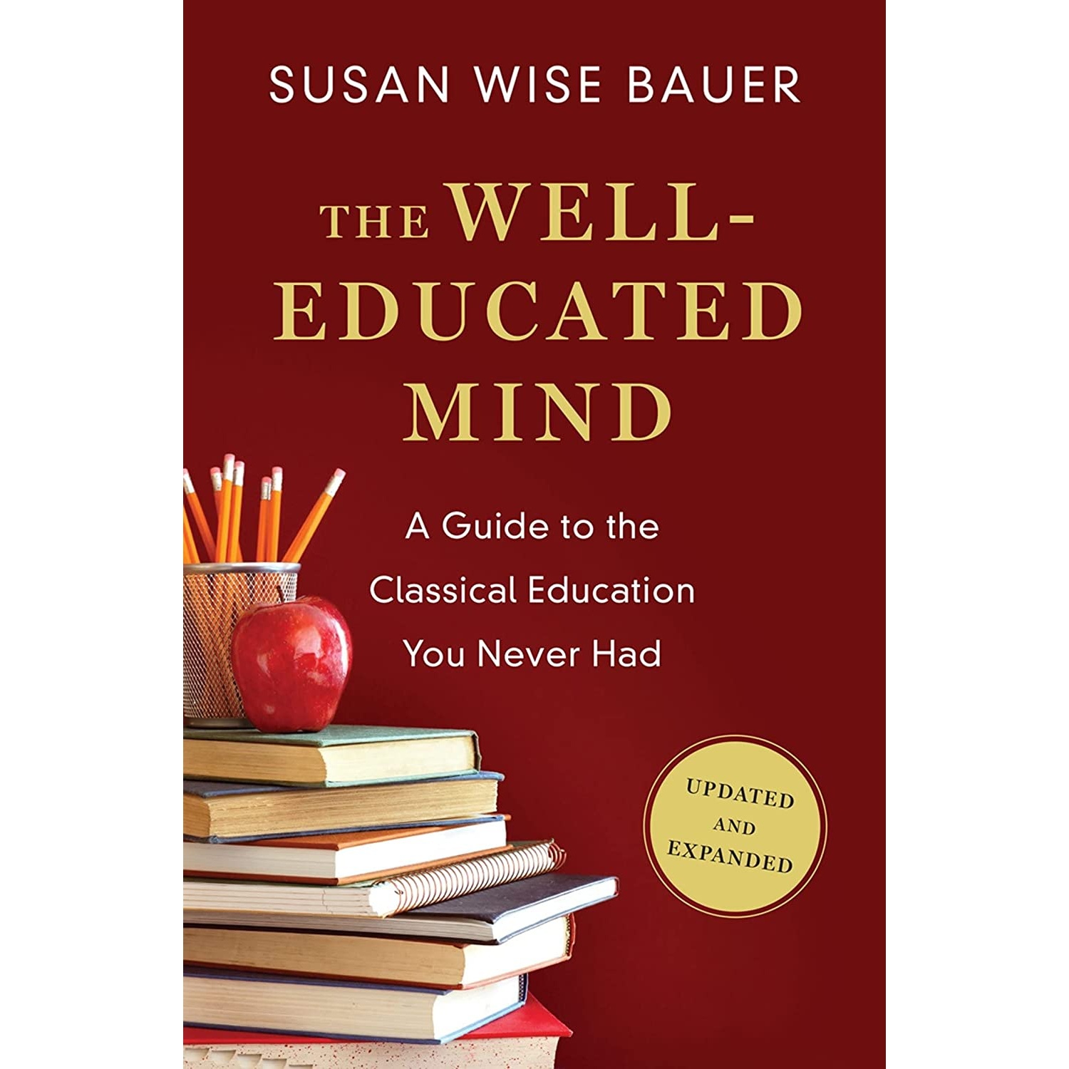 کتاب The Well-Educated Mind اثر Susan Wise Bauer انتشارات W W Norton Company