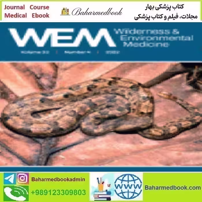 Wilderness &amp; Environmental Medicine Volume 33 Issue 1 to 4 202