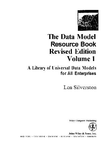 خرید و دانلود نسخه کامل کتاب The Data Model Resource Book, Vol. 1: A Library of Universal Data Models for All Enterprises