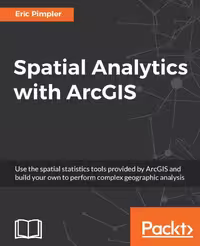 خرید و دانلود نسخه کامل کتاب Spatial Analytics with ArcGIS
