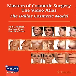 Masters of Cosmetic Surgery The Video Atlas The Dallas Cosmetic Model (Original PDF from Publisher Videos)(April 29, 2021) at 40€ - کتاب پزشکی بهار