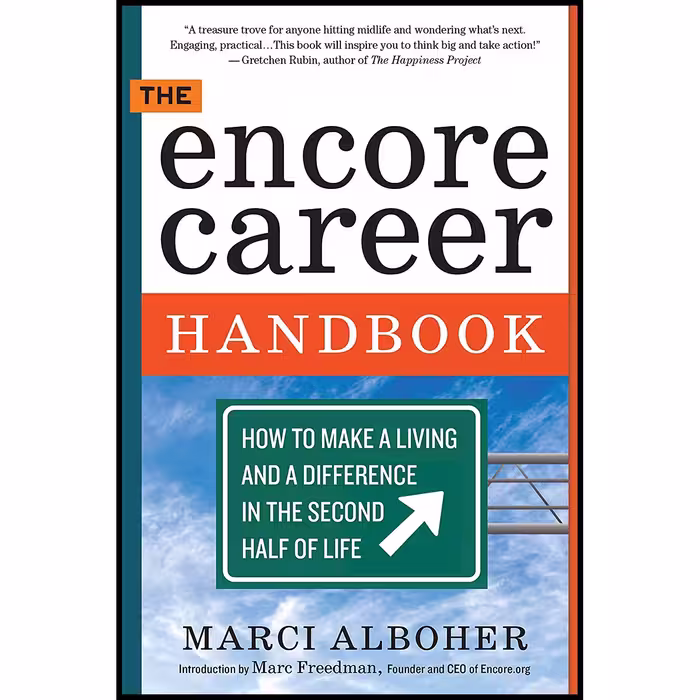 کتاب The Encore Career Handbook اثر Marci Alboher انتشارات Workman Publishing Company