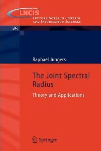 خرید و دانلود نسخه کامل کتاب The joint spectral radius: Theory and applications