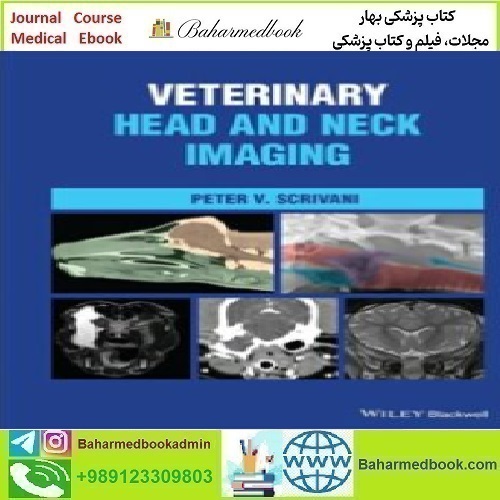 Veterinary Head and Neck Imaging 2022 TRUE PDF price 1€ - کتاب پزشکی بهار
