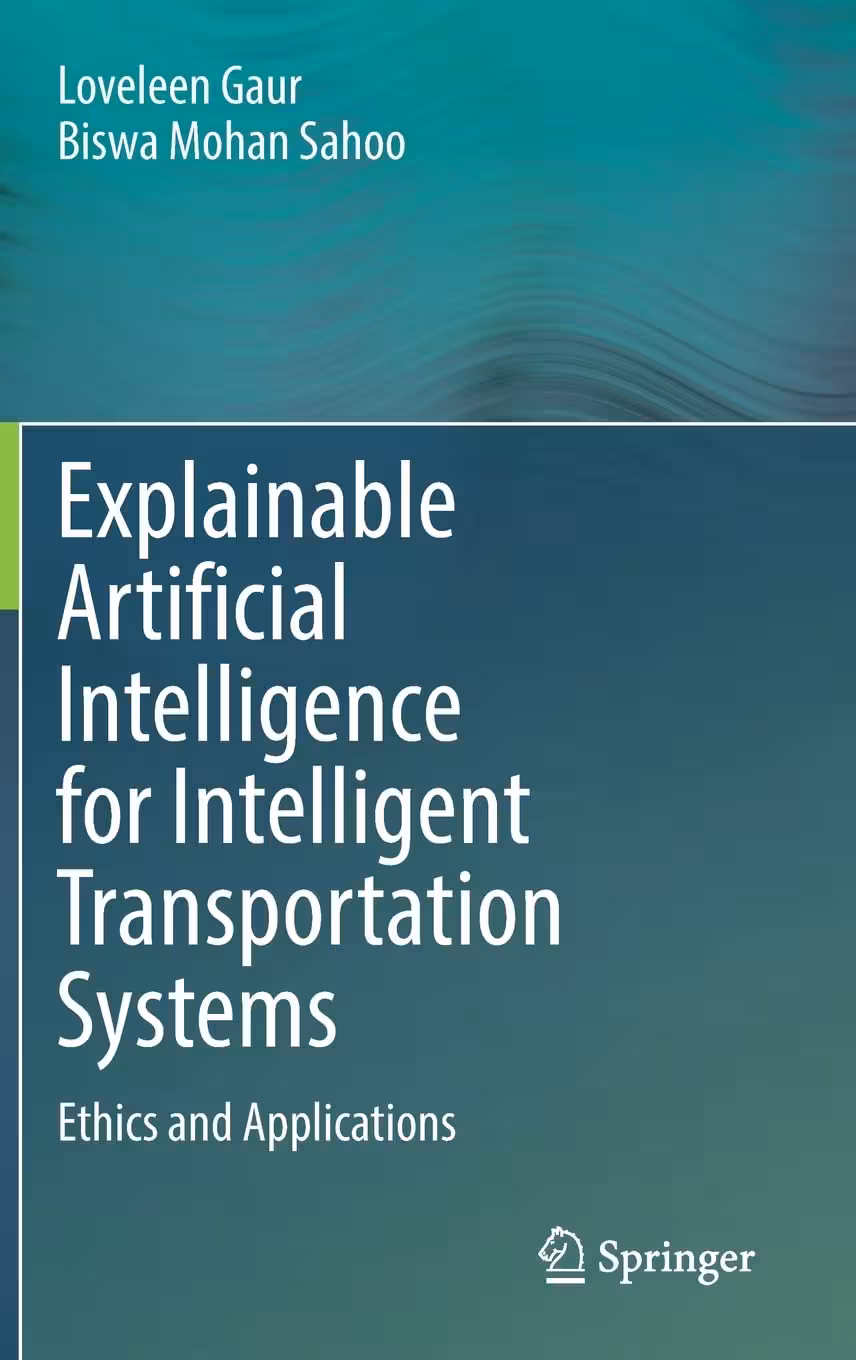 خرید و دانلود نسخه کامل کتاب Explainable Artificial Intelligence for Intelligent Transportation Systems: Ethics and Applications