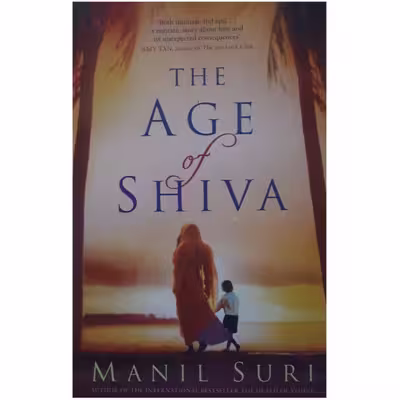 كتاب The Age of Shiva اثر Manil Suri انتشارات Hughes