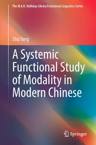 خرید و دانلود نسخه کامل کتاب A Systemic Functional Study of Modality in Modern Chinese