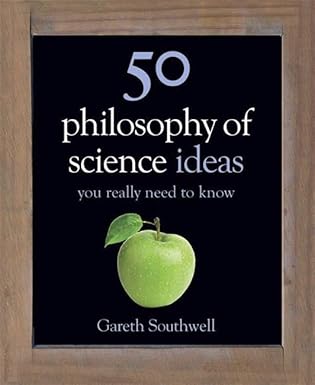 خرید و دانلود نسخه کامل کتاب 50 Philosophy of Science Ideas You Really Need to Know - Pdf