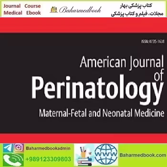 American Journal of Perinatology 2025 Full Archives TRUE PDF
