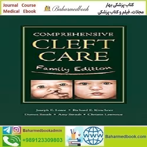Comprehensive Cleft Care Family Edition 2015 TRUE PDF price 1€ - کتاب پزشکی بهار