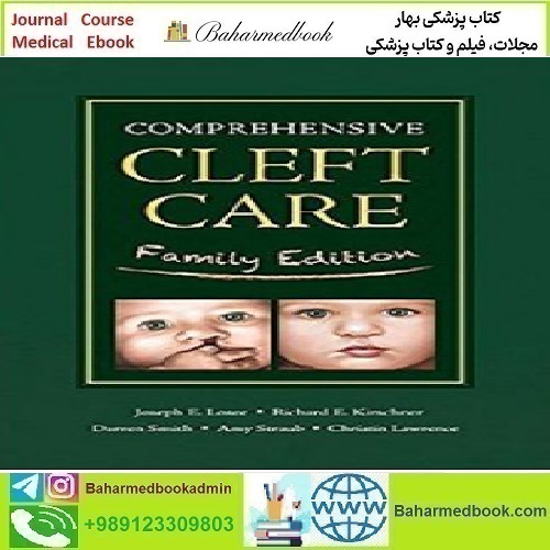 Comprehensive Cleft Care Family Edition 2015 TRUE PDF price 1€ - کتاب پزشکی بهار