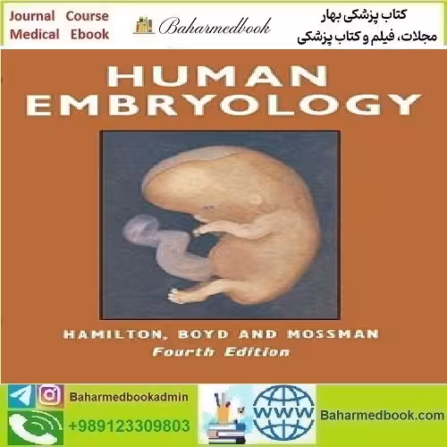 Hamilton Boyd and Mossman's Human Embryology 2018