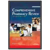 کتاب Comprehensive Pharmacy Review اثر جمعی از نویسندگان انتشارات مؤلفین طلایی