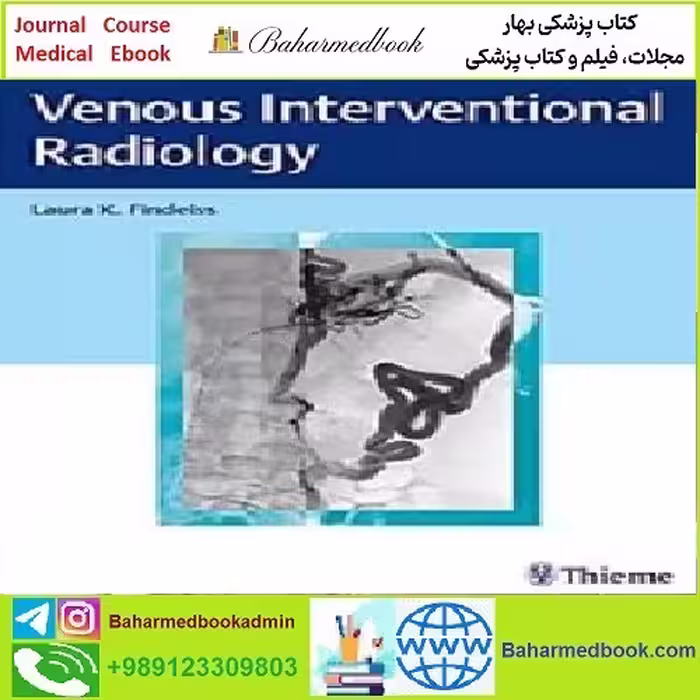 Venous Interventional Radiology TRUE PDF price 1€ - کتاب پزشکی بهار