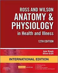 [PDF] دانلود کتاب Ross And Wilson Anatomy And Physiology In Health And Illness, 12th ed, 2014