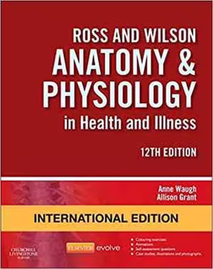 [PDF] دانلود کتاب Ross And Wilson Anatomy And Physiology In Health And Illness, 12th ed, 2014