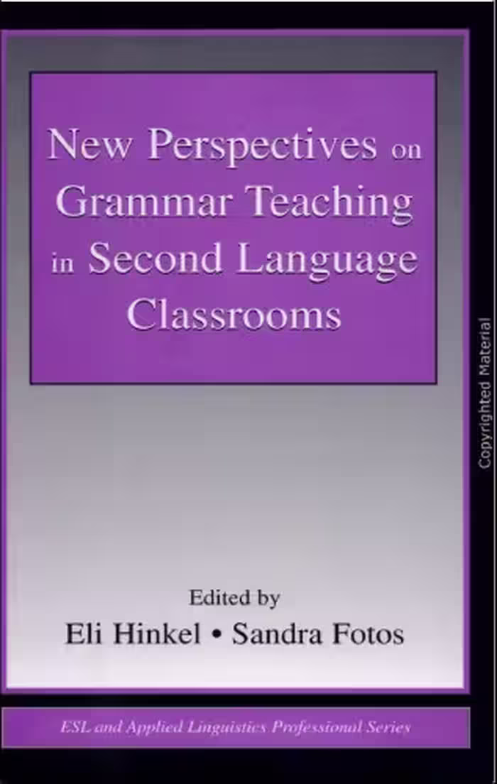 خرید و دانلود نسخه کامل کتاب New Perspectives on Grammar Teaching in Second Language Classrooms (ESL and Applied Linguistics Professional Series)