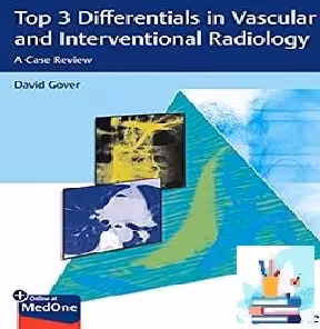 Top 3 Differentials in Vascular and Interventional Radiology TRUE