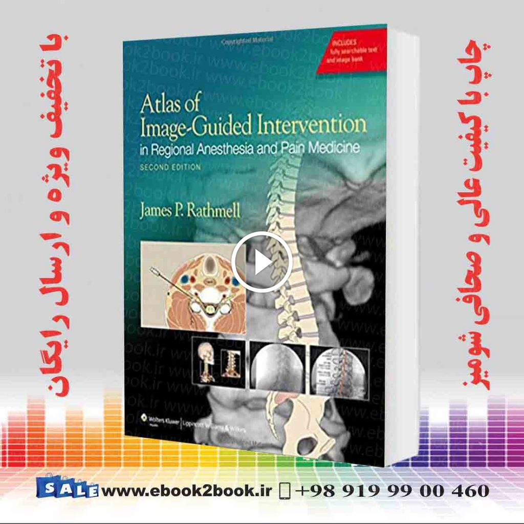 Atlas of Image-Guided Intervention in Regional Anesthesia and Pain Medicine Second Edition