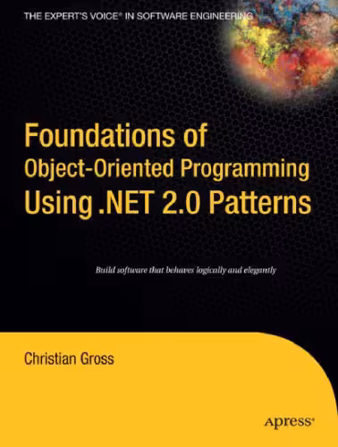 خرید و دانلود نسخه کامل کتاب Foundations of Object-Oriented Programming Using .NET 2.0 Patterns (Foundations)