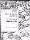خرید و دانلود نسخه کامل کتاب The Divining Hand: The Art of Searching for Water, Oil, Minerals, and Other Natural Resources Or Anything Lost Missing, Or Badly Needed - pdf