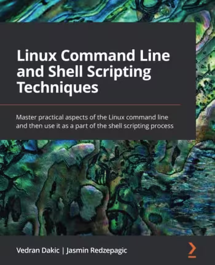 خرید و دانلود نسخه کامل کتاب Linux Command Line and Shell Scripting Techniques: Master practical aspects of the Linux command line and then use it as a part of the shell scripting process