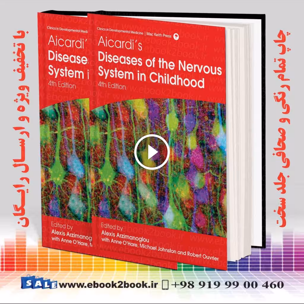 Aicardi’s Diseases of the Nervous System in Childhood 4th Edition