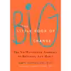 کتاب The Little Book of Big Change اثر Amy Johnson PhD and Mark Howard PhD انتشارات New Harbinger Publications