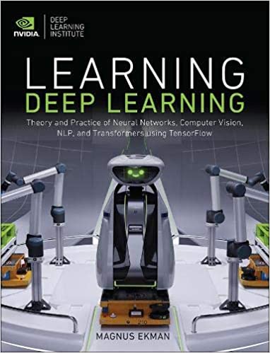 خرید و دانلود نسخه کامل کتاب Learning Deep Learning: Theory and Practice of Neural Networks, Computer Vision, NLP, and Transformers using TensorFlow